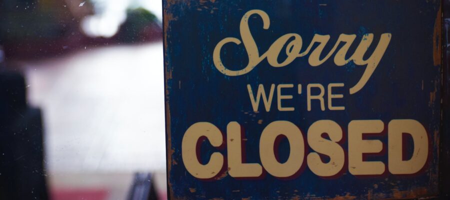sorry we re closed signboard